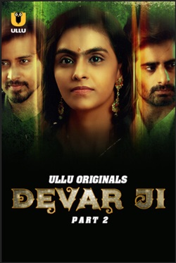 Devar Ji Part 2 Ullu Hindi Web Series Download 480p 720p 1080p Filmy4Wap Filmyzilla Filmywap