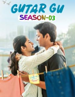 Gutar Gu Filmy4Wap 2025 Hindi Season 3 Complete