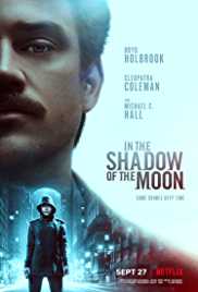 In The Shadow of The Moon 2019 Dual Audio Hindi 480p 300MB Filmy4Wap